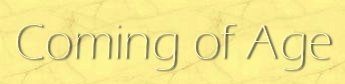 Coming of Age