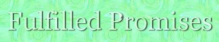 Fulfilled Promises