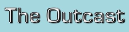 The Outcast
